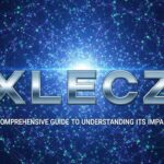 Xlecz: A Comprehensive Guide to Understanding Its Impact